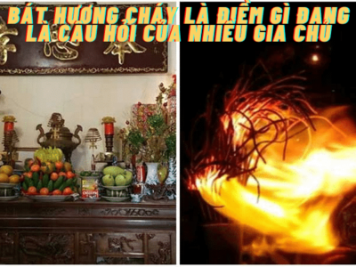 Bát hương cháy là điềm gì đang là câu hỏi của nhiều gia chủ