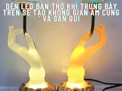 Đèn led bàn thờ