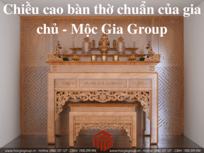 Chiều cao bàn thờ chuẩn của gia chủ