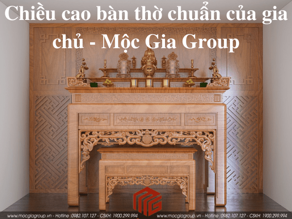Chiều cao bàn thờ chuẩn của gia chủ