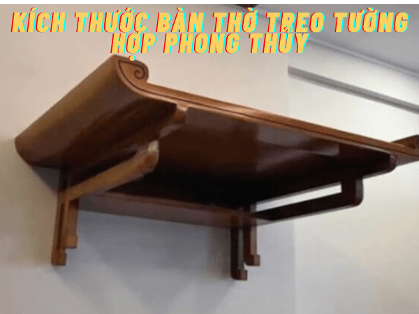 Kích thước bàn thờ treo tường